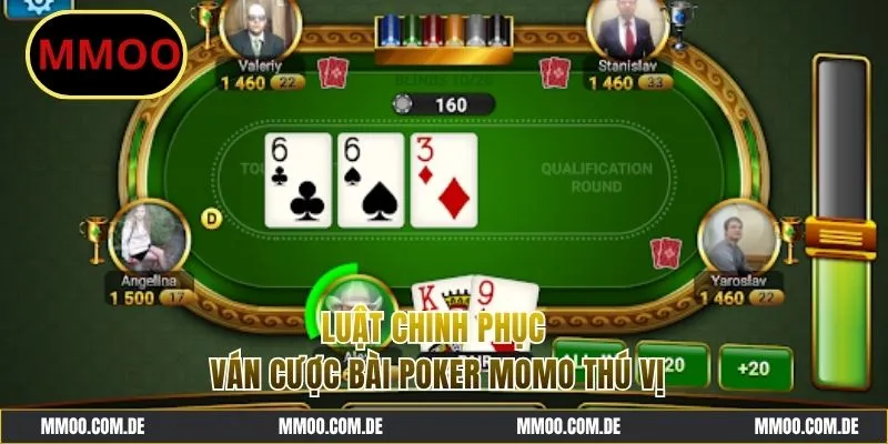 Luật chinh phục thử thách cùng Poker MMOO